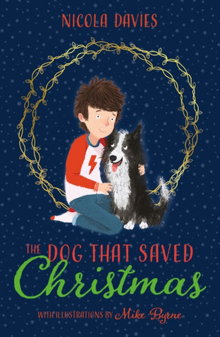 Cover image for 9781781127698 - The Dog that Saved Christmas