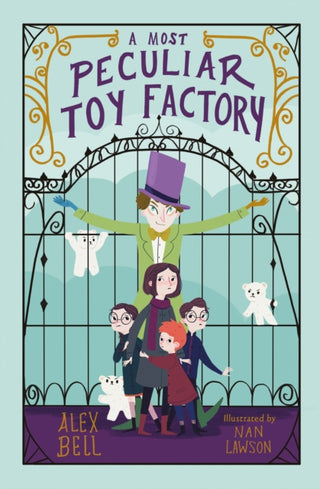 Cover image for 9781781128756 - A Most Peculiar Toy Factory