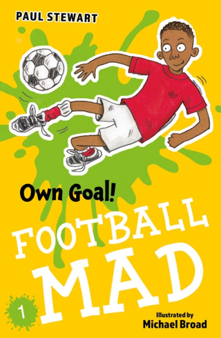 Cover image for 9781781129302 - FOOTBALL MAD1_OWN GOAL