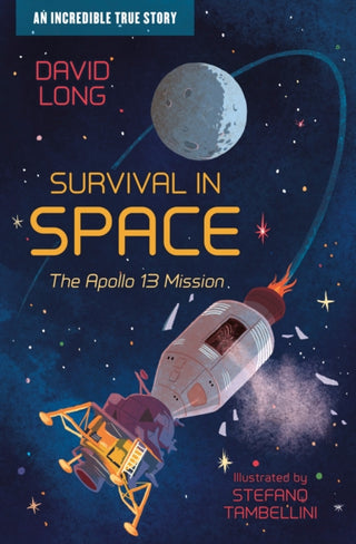 Cover image for 9781781129388 - SURVIVAL IN SPACE_INCREDIBLE1