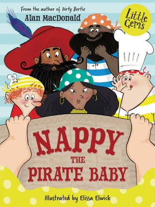Cover image for 9781781129418 - Nappy the Pirate Baby