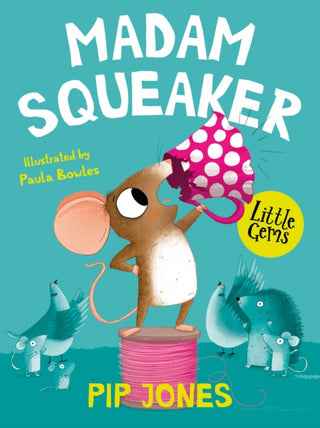 Cover image for 9781781129517 - Madam Squeaker