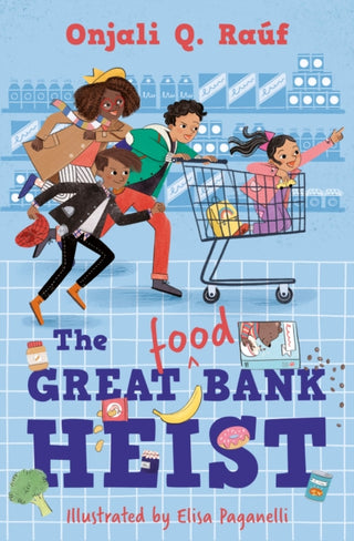 Supplemental image for 9781781129623 - The Great (Food) Bank Heist