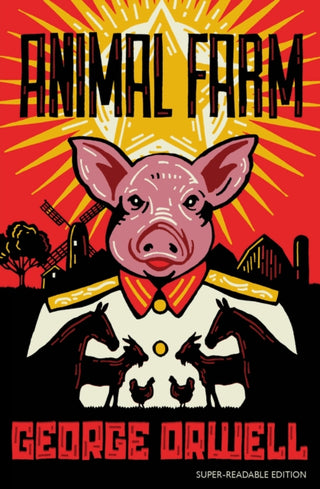 Cover image for 9781781129692 - DYSLEXIA-FRIENDLY_ANIMAL FARM