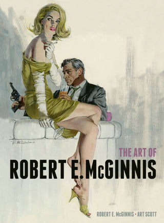 Cover image for 9781781162170 - The Art of Robert E. McGinnis