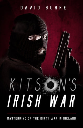 Cover image for 9781781177983 - Kitson’s Irish War