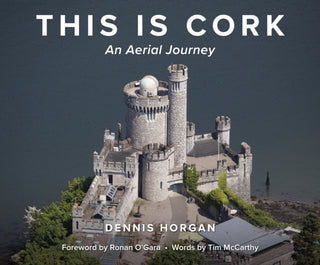 Cover image for 9781781178430 - This is Cork: An Aerial Journey