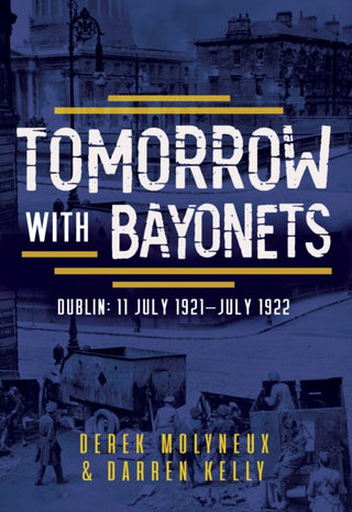 Cover image for 9781781178638 - Tomorrow with Bayonets