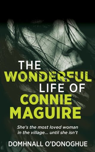 Cover image for 9781781178713 - The (Wonderful) Life of Connie Maguire
