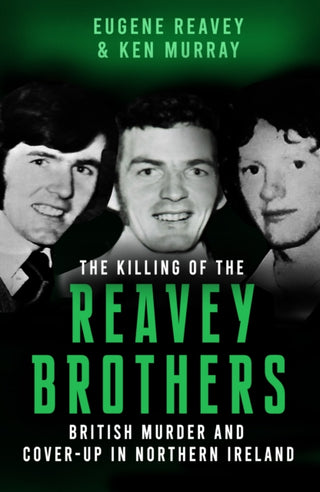 Cover image for 9781781178751 - The Killing of The Reavey Brothers