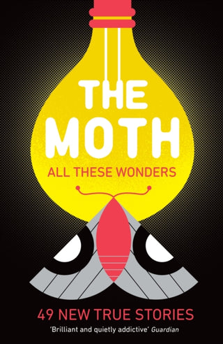 Cover image for 9781781256640 - The Moth - All These Wonders