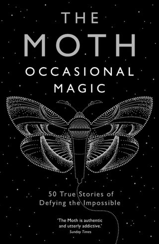 Cover image for 9781781256671 - The Moth: Occasional Magic