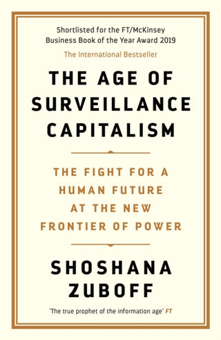 Cover image for 9781781256855 - The Age of Surveillance Capitalism