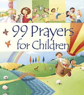 Cover image for 9781781284056 - 99 Prayers for Children
