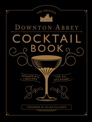 Cover image for 9781781319567 - The Official Downton Abbey Cocktail Book