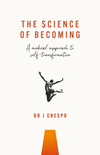 Cover image for 9781781339619 - The Science of Becoming