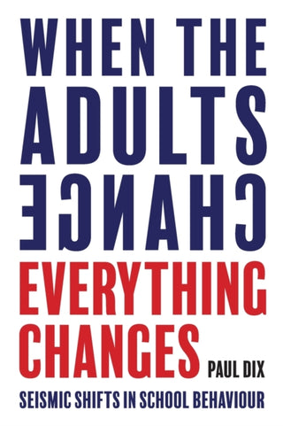 Cover image for 9781781352731 - When the Adults Change, Everything Changes