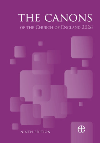 Cover image for 9781781405536 - Canons of the Church of England 9th Edition