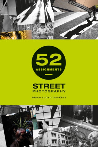 Cover image for 9781781453520 - 52 Assignments: Street Photography
