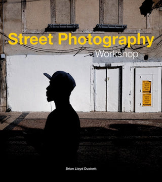 Cover image for 9781781454589 - Street Photography Workshop