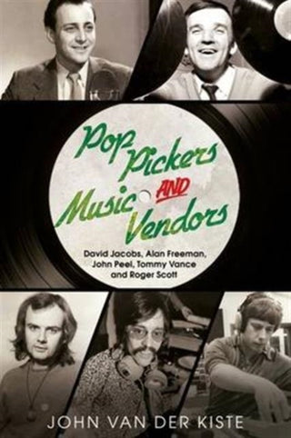 Cover image for 9781781555446 - Pop Pickers and Music Vendors