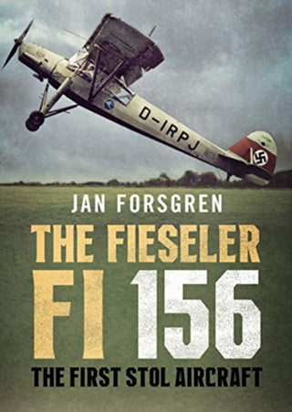 Cover image for 9781781558133 - The Fieseler Fi 156 Storch