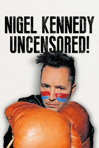 Cover image for 9781781558560 - Nigel Kennedy Uncensored!