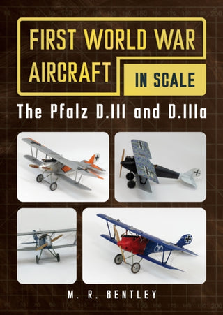 Cover image for 9781781559246 - Pfalz D.III and D.IIIa
