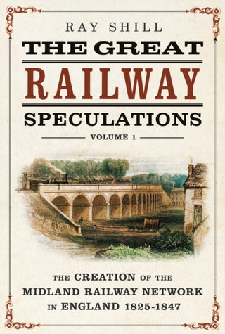 Cover image for 9781781559420 - The Great Railway Speculations