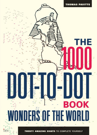 Cover image for 9781781573372 - The 1000 Dot-to-Dot Book: Wonders of the World