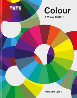 Cover image for 9781781573990 - Tate: Colour: A Visual History