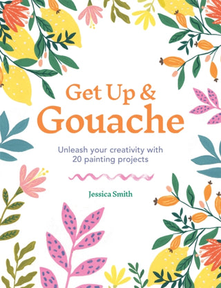 Cover image for 9781781577196 - Get Up & Gouache