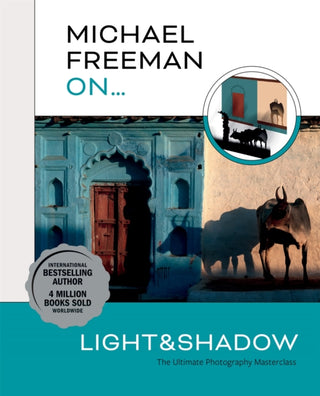 Cover image for 9781781578544 - Michael Freeman On… Light & Shadow