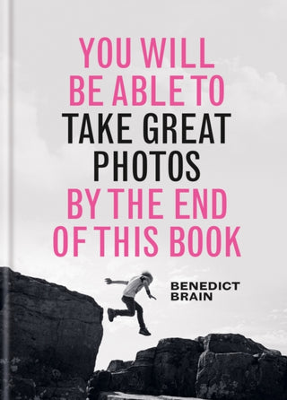Cover image for 9781781578681 - You Will be Able to Take Great Photos by The End of This Book