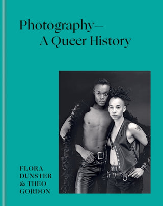 Cover image for 9781781578698 - Photography – A Queer History