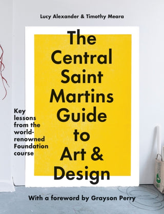 Cover image for 9781781579343 - The Central Saint Martins Guide to Art & Design