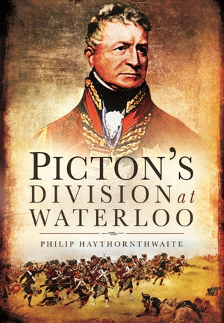 Cover image for 9781781591024 - Picton's Division at Waterloo