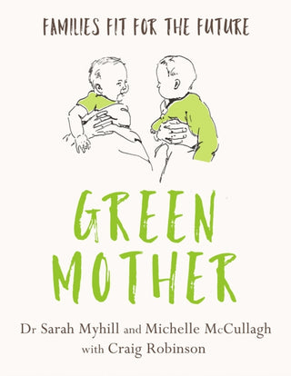 Cover image for 9781781612040 - Green Mother