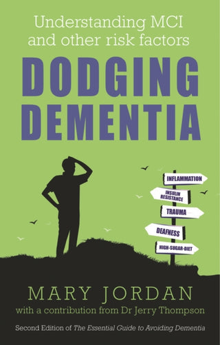 Supplemental image for 9781781612422 - Dodging Dementia