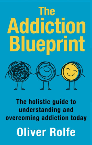 Cover image for 9781781612705 - The Addiction Blueprint