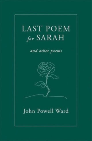 Cover image for 9781781727195 - Last Poem for Sarah