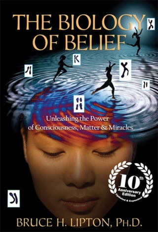 Cover image for 9781781805473 - The Biology of Belief