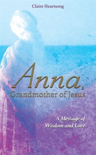 Supplemental image for 9781781809082 - Anna, Grandmother of Jesus