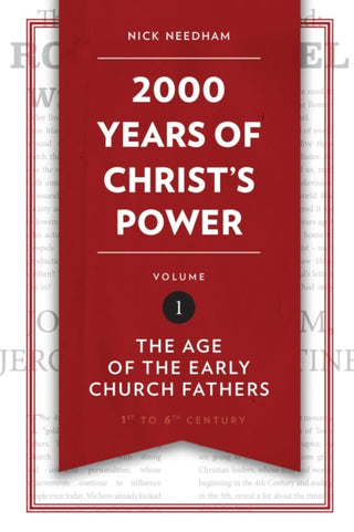Cover image for 9781781917787 - 2,000 Years of Christ's Power Vol. 1