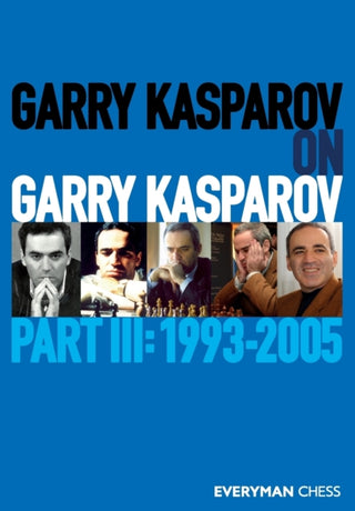 Cover image for 9781781945278 - Garry Kasparov on Garry Kasparov