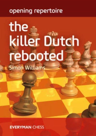 Cover image for 9781781946411 - Opening Repertoire: The Killer Dutch Rebooted