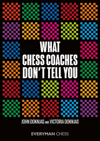 Supplemental image for 9781781946541 - What Chess Coaches Don't Tell You