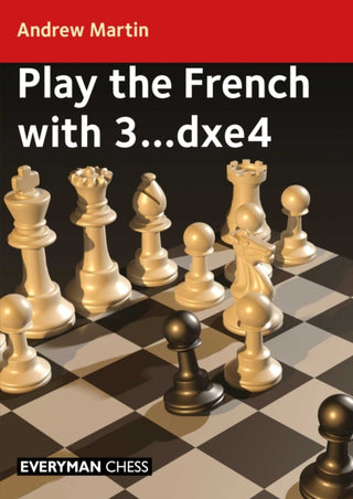 Cover image for 9781781947081 - Play the French with 3...dxe4