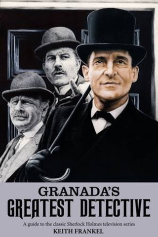 Cover image for 9781781962671 - Granada's Greatest Detective