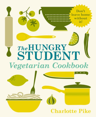 Cover image for 9781782060086 - The Hungry Student Vegetarian Cookbook